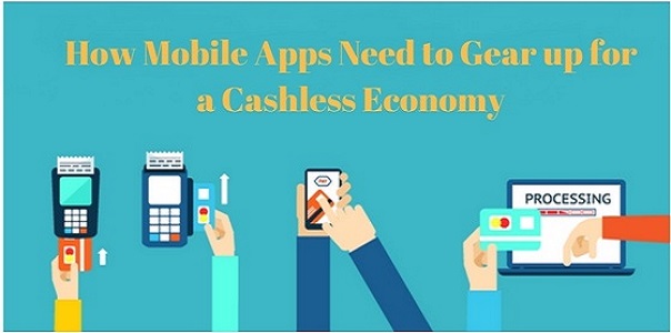 how-mobile-apps-need-to-gear-up-for-a-cashless-economy